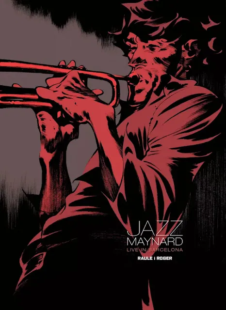 Jazz Maynard #3. Live in Barcelona. Raule i Roger