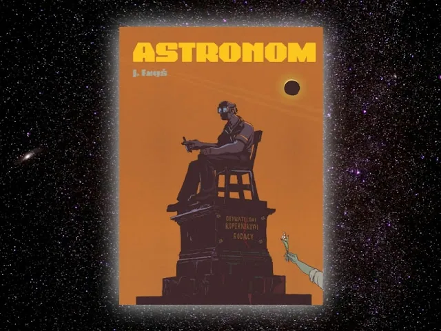 Astronom. Jacek Frąś. Recenzja komiksu