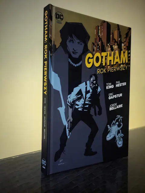 Gotham: Rok Pierwszy - Tom King, Phil Hester. Recenzja