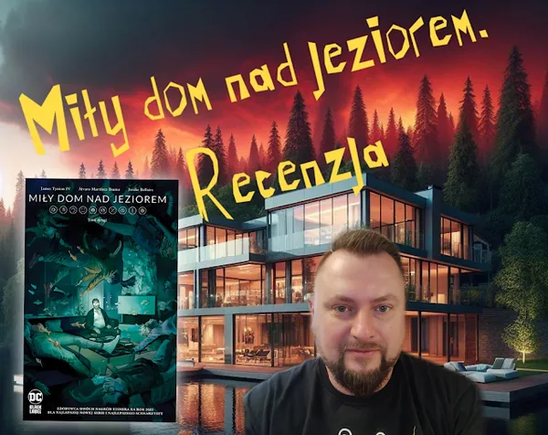 Vlog o komiksach #6. Miły dom nad jeziorem cz. 1 i 2. Recenzja