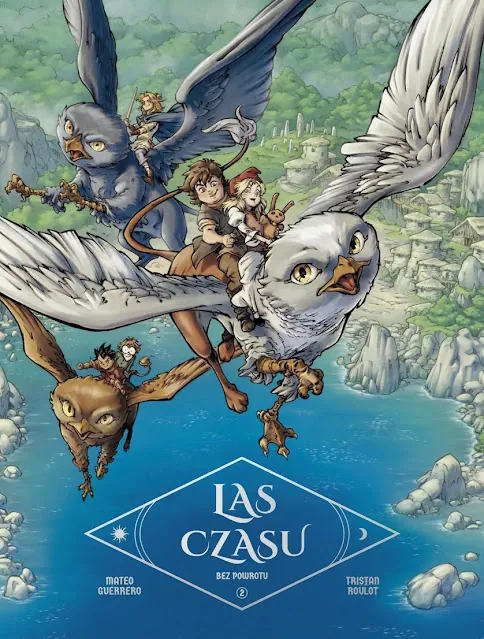 Las Czasu. Bez powrotu, tom 2