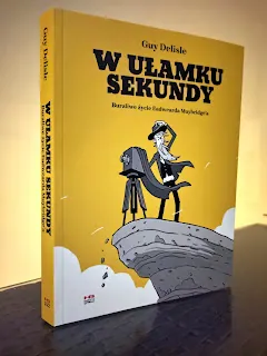 W ułamku sekundy. Burzliwe życie Eadwearda Muybridge'a – Guy Delisle - Recenzja.